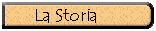La Storia